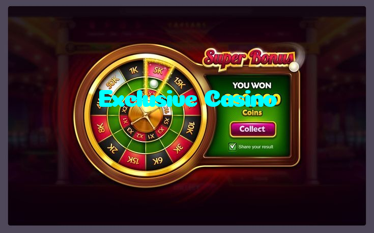 Exclusive Casino